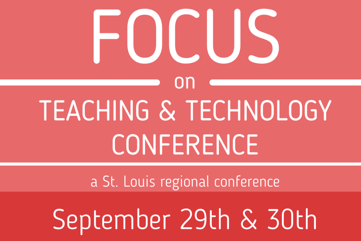 Call for Proposals Focus on Teaching & Technology Conference Center