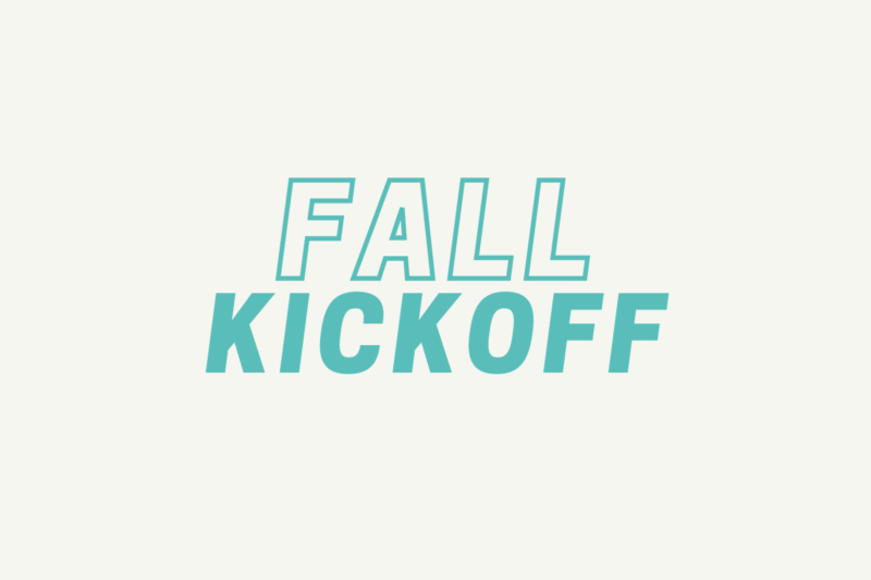 Fall Kickoff