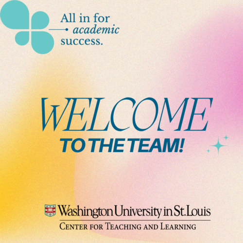 A message saying Welcome to the team, with logos for WashU Center for Teaching and Learning